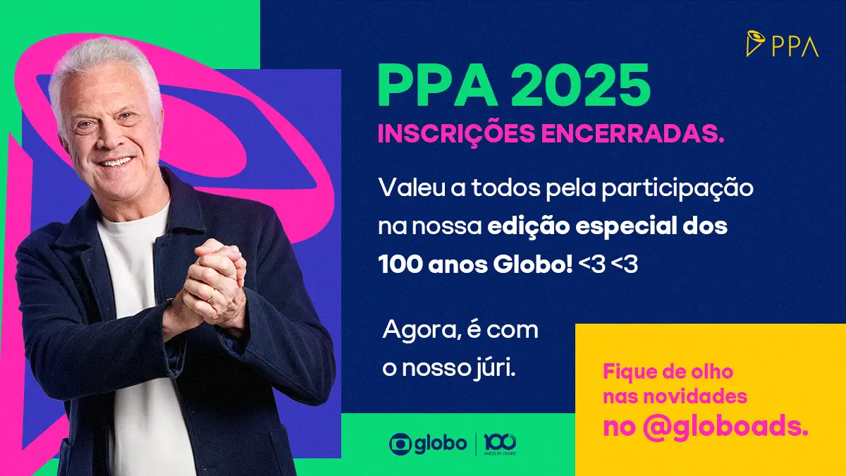PPA 2025, INSCRIÇÕES ENCERRADAS. Valeu a todos pela participação na nossa edição especial dos 100 anos Globo! 3 3 Agora, é com o nosso júri. Fique de olho nas novidades no @globoads. globo 100 ANOS DE CHORO.